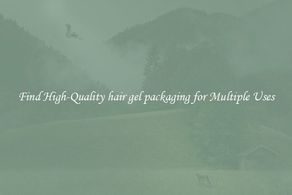 Find High-Quality hair gel packaging for Multiple Uses