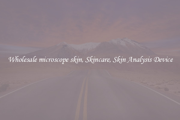 Wholesale microscope skin, Skincare, Skin Analysis Device