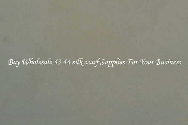 Buy Wholesale 43 44 silk scarf Supplies For Your Business