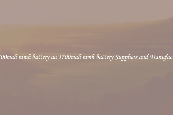 aa 1700mah nimh battery aa 1700mah nimh battery Suppliers and Manufacturers
