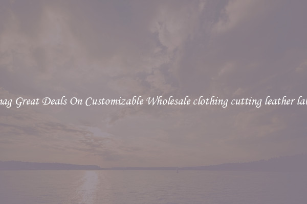 Snag Great Deals On Customizable Wholesale clothing cutting leather label